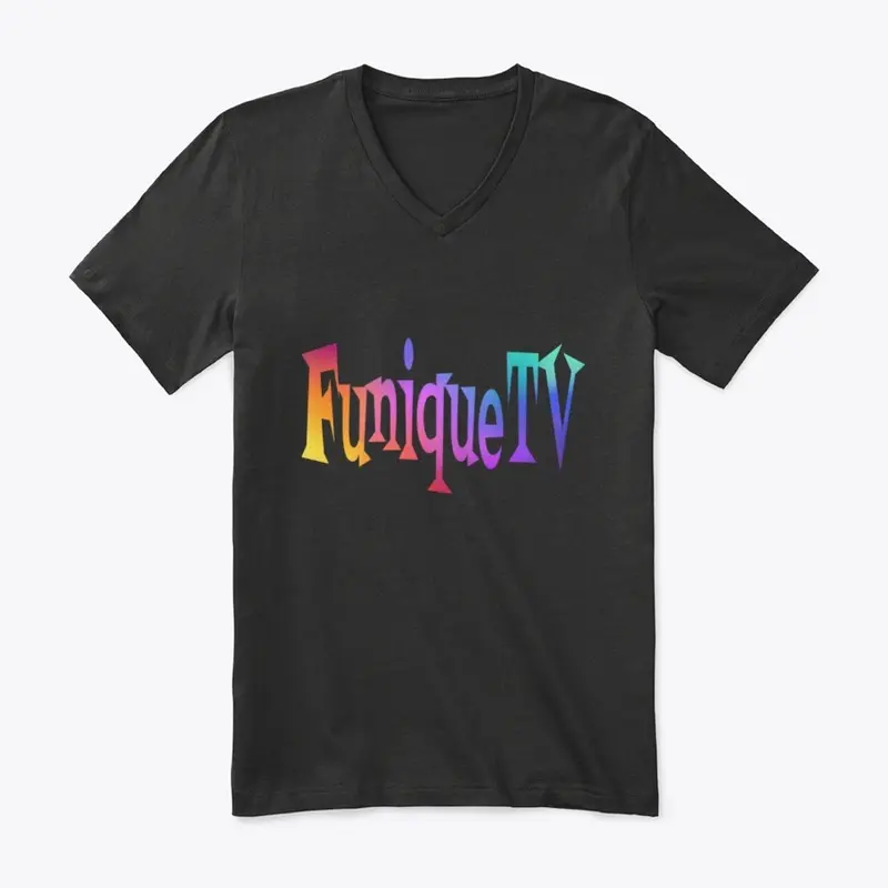 Wear "FuniqueTV" and Look Good!